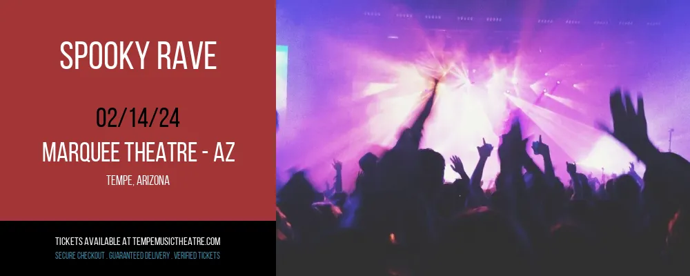 Spooky Rave at Marquee Theatre - AZ