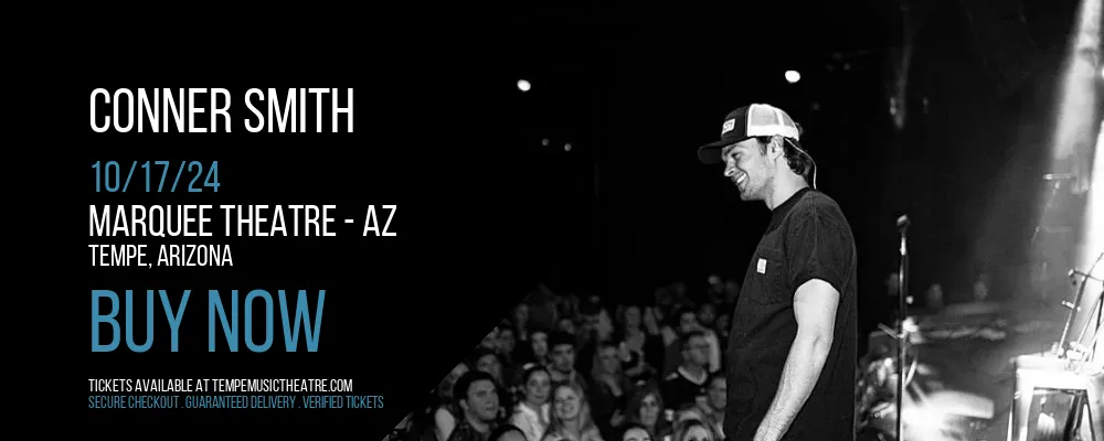 Conner Smith at Marquee Theatre - AZ