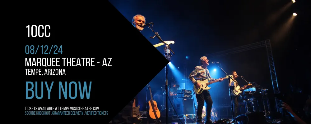 10cc at Marquee Theatre - AZ