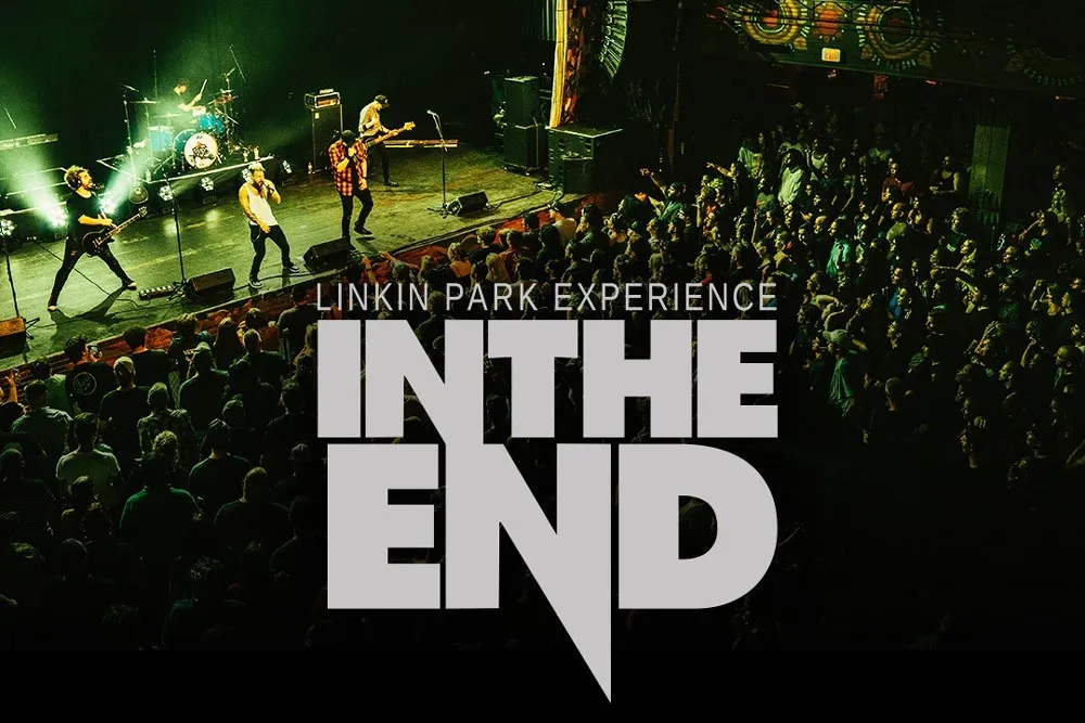 In The End - The Linkin Park Experience