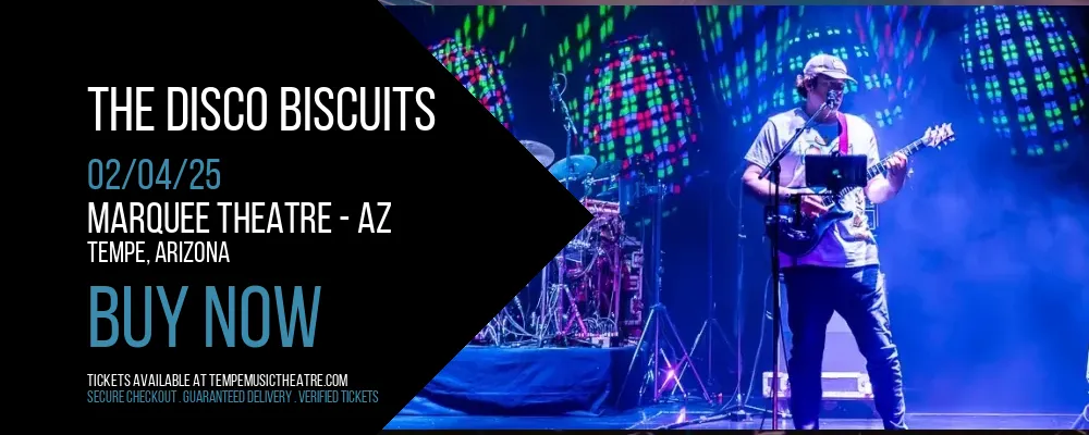 The Disco Biscuits at Marquee Theatre - AZ