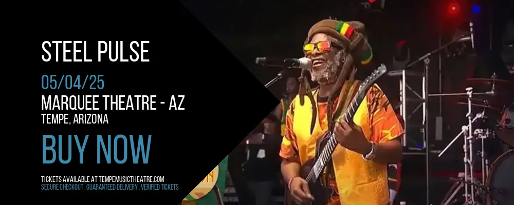 Steel Pulse at Marquee Theatre - AZ